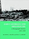 Early Louisiana and Arkansas Oil