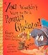You Wouldn't Want to Be a Roman Gladiator! (You Wouldn't Want To?)