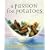 A Passion for Potatoes: 150 Culinary Treats, from Classic to Contemporary