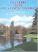 Le jardin dans les anciens Pays-Bas Le jardin dans les anciens Pays-Bas