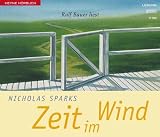 Zeit im Wind, 3 Cassetten - Nicholas Sparks, Ralf Bauer