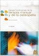 BASES FISIOL�GICAS DE LA TERAPIA MANUAL Y DE LA OSTEOPAT�A (Osteopatia)