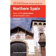 Northern Spain: How to Find Great Wines Off the Beaten Track (Discovering Wine Country)