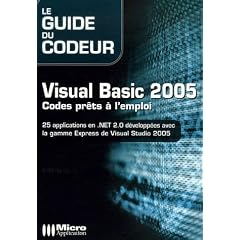 Visual Basic 2005 : Codes pr�ts � l'emploi