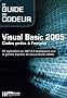 Visual Basic 2005 : Codes pr�ts � l'emploi