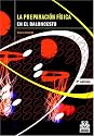 Preparacion Fisica En El Baloncesto (Spanish Edition)