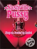 Nashville Pussy : Keep on Fuckin' in Paris !
