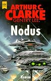 Nodus. - Arthur C. Clarke, Gentry Lee