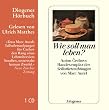 Wie soll man leben?: Anton Cechovs Handexemplar der >Selbstbetrachtungen< von Marc Aurel