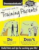 Illustrated guide to training parents