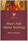 York Notes on William Shakespeares "Much Ado About Nothing"