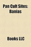 Pan Cult Sites: Banias, Caesarea Philipp