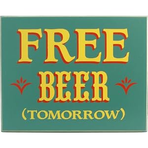 Free Beer Tomorrow with Green Background - Gold Lettering and Routed Edge 12 x 9.5 x .5