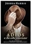 Le dije adios a las citas amorosas: Una nueva actitud en las relaciones y el romance