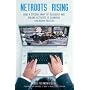 Netroots Rising: How a Citizen Army of Bloggers and Online Activists Is Changing American Politics