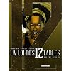 La Loi des 12 Tables, Tome 6 : L'art notoire