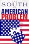 The South as an American Problem