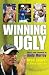 Winning Ugly