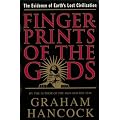 Fingerprints of the Gods: The Quest For Earth's Lost Civilization