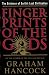 Fingerprints of the Gods: The Quest For Earth's Lost Civilization