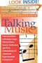 Talking Music: Conversations With John Cage, Philip Glass, Laurie Anderson, and Five Generations of American Experimental Composers