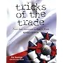 Tricks of the Trade: From Best Intentions to Best in Show