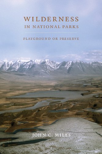 Wilderness in national parks: playground or preserve