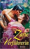 Zarte Verf�hrerin - Madeline  Hunter
