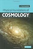 Physical Foundations of Cosmology