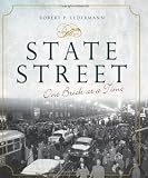 State Street: One Brick History Press)