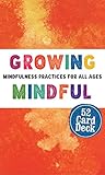 Growing Mindful