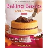 BakingBasicsandBeyond:LearnTheseSimpleTechniquesandBakeLikeaPro