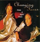 Keep It Right There an album by Changing Faces