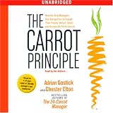 The Carrot Principle (Unabridged)