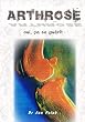 Arthrose : oui, �a se gu�rit