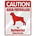 CAUTION  AREA PATROLLED BY ROTTWEILER SECURITY CO.  PARKING SIGN DOG