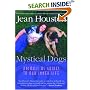 Mystical Dogs: Animals as Guides to Our Inner Life