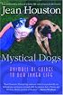 Mystical Dogs: Animals as Guides to Our Inner Life