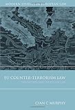 EU counter-terrorism law : pre-emption and the rule of law