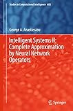 Intelligent systems II : complete approximation by neural network operators