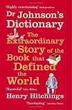 Dr.Johnson's Dictionary: The Extraordinary Story of the Book That Defined the World