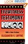 Eyewitness Testimony: With a new preface by the author