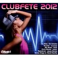Clubfete 2012-42 Club Dance & Party Hits