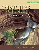 Computer Science: An Overview (11th Edit...
