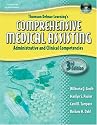 Delmar's Comprehensive Medical Assisting: Administrative and Clinical Competencies