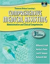 Delmar's Comprehensive Medical Assisting: Administrative and Clinical Competencies