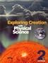 Exploring Creation with Physical Science