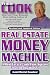 Real Estate Money Machine