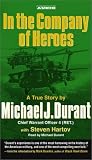 In the Company of Heroes: A True Story