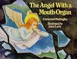 The Angel with a Mouth Organ